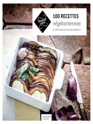 cover image of 100 recettes végétariennes